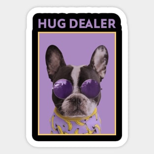 hug dealer Sticker